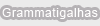 Grammatigalhas